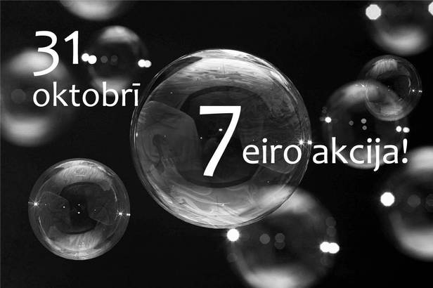31. oktobrī 7 € akcija!