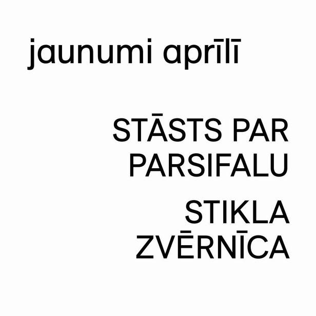 Biļetes uz aprīļa jauniestudējumiem