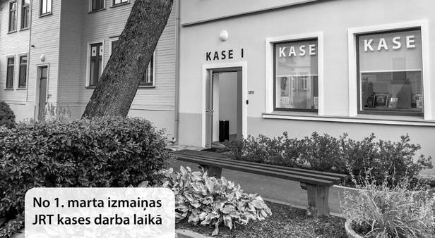 Izmaiņas JRT kases darba laikā no 1. marta